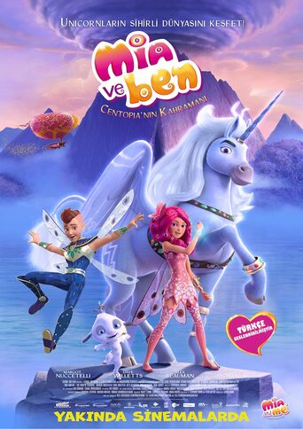 Mia ve Ben: Centopia'nın Kahramanı