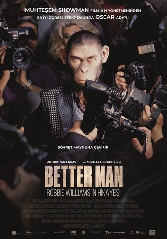 Better Man: Robbie Williams'ın Hikayesi