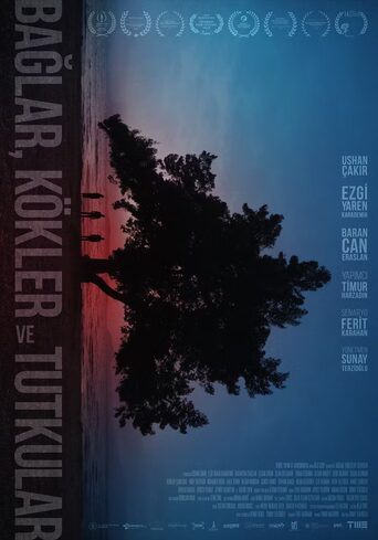 Bağlar, Kökler ve Tutkular
